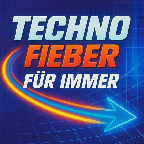 Techno Fieber für Immer (INSTRUMENTAL) cover art