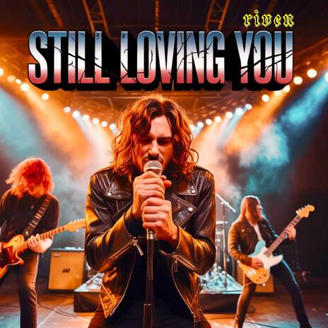 STILL LOVING YOU ft. Riven cover art