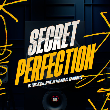 Secret Perfection ft. DJ Marinovic, MC Pablinho BC, Love Funk & MC THMG OFICIAL cover art