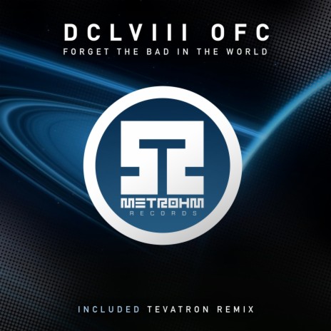 Forget the Bad in the World (Original Mix) cover art
