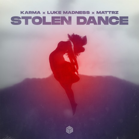 Stolen Dance ft. Luke Madness & MATTRz cover art
