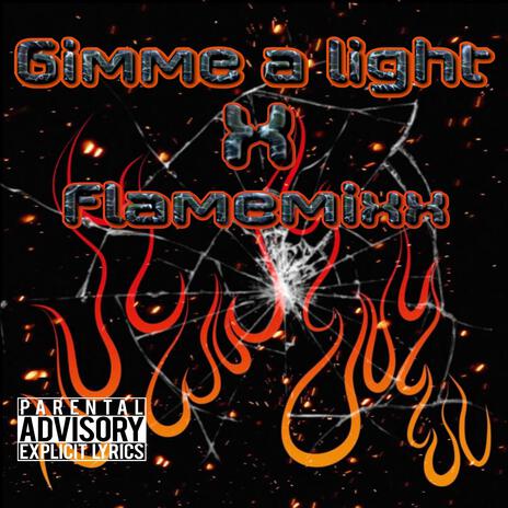 Gimme a light x flamemixx cover art