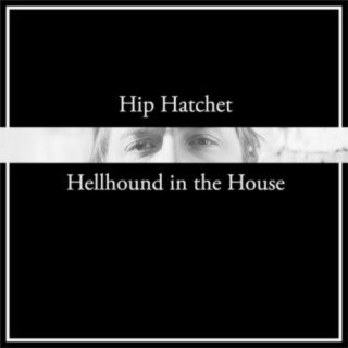 Hellhound in the House
