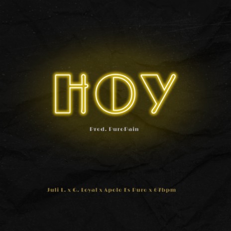 Hoy ft. G. Loyal, Apolo es puro & 67bpm cover art
