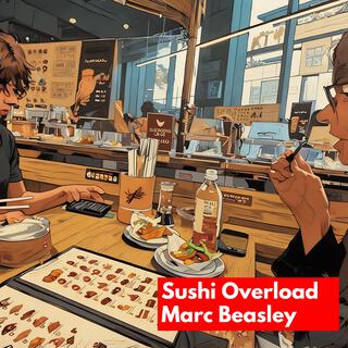 Sushi Overload