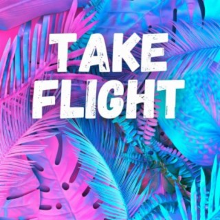 Take Flight