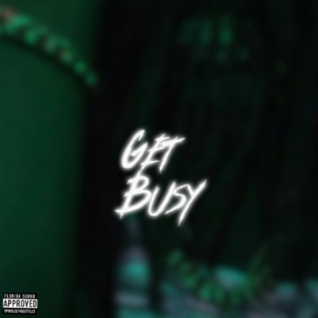 Get Busy