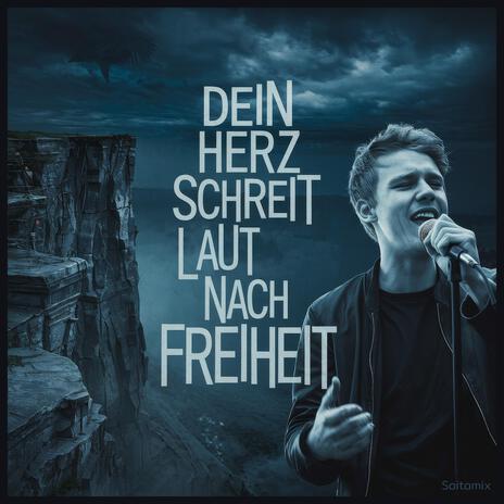 Dein Herz schreit laut nach Freiheit cover art