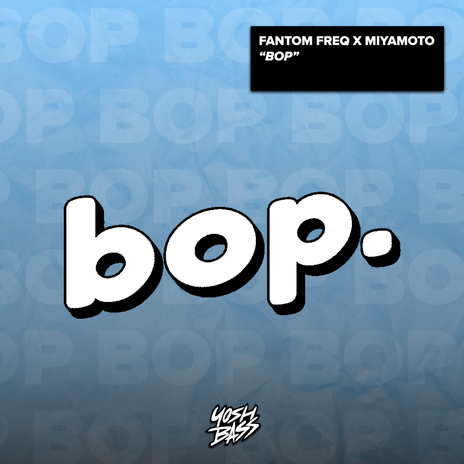 Bop (Extended Mix) ft. Miyamoto cover art
