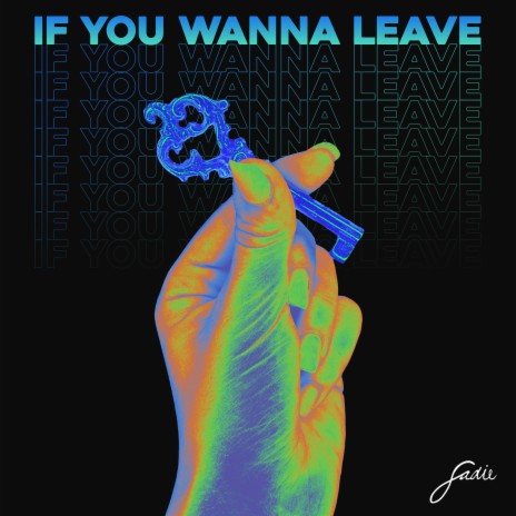 If You Wanna Leave cover art