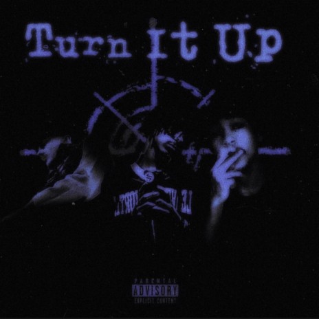 Turn It Up ft. zvch & Z1M cover art