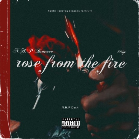 Rose From The Fire ft. 601jt & N.H.P Bravooo cover art