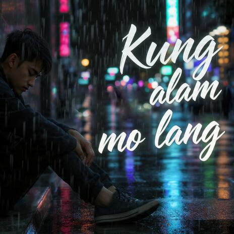 Kung alam mo lang cover art