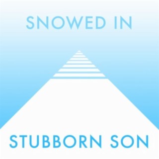 Stubborn Son