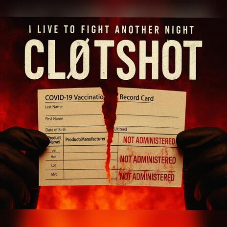 CLØTSHØT - I Didn’t Get the Clot Shot cover art