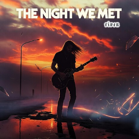 The Night We Met ft. Riven cover art