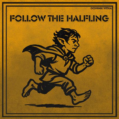 Follow The Halfling cover art