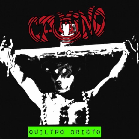 Quiltro Cristo cover art