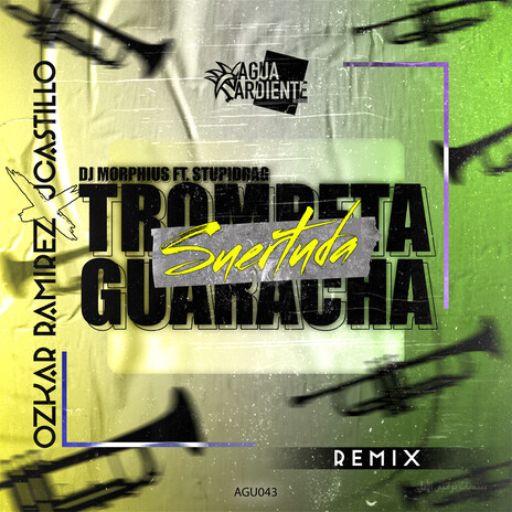 Trompeta y Guaracha / Suertuda (Remix) ft. JCastillo, DJ Morphius & Stupidrag cover art