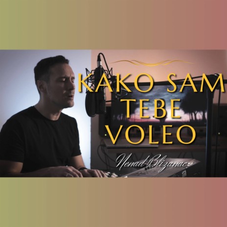 Kako sam tebe voleo (Piano version) cover art