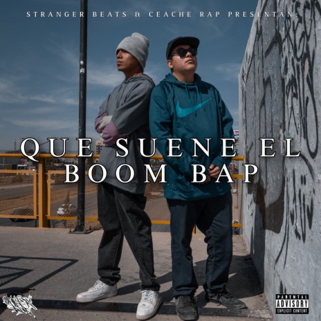 Que suene el boom bap ft. Swae YC & CeacheRap cover art