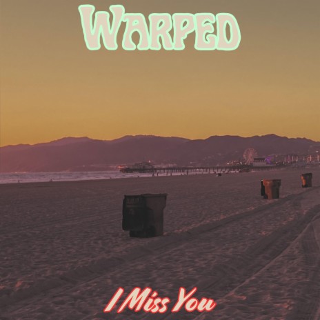 I Miss You cover art