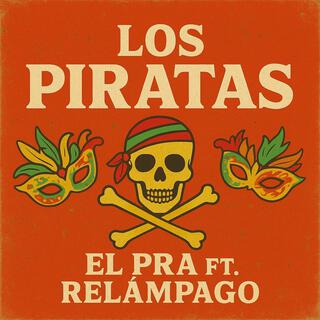Los Piratas ft. Relampago La Amenaza cover art