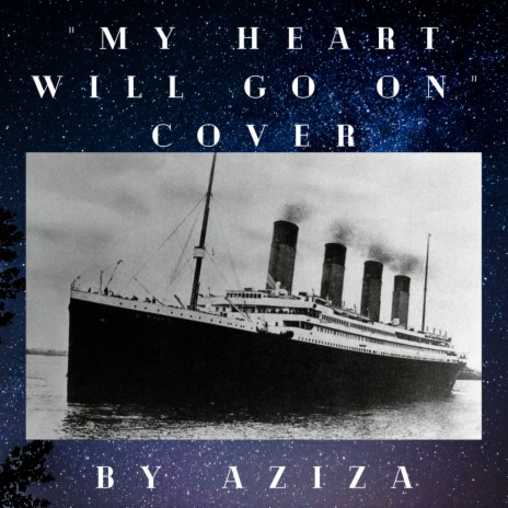 My heart will go on cover art