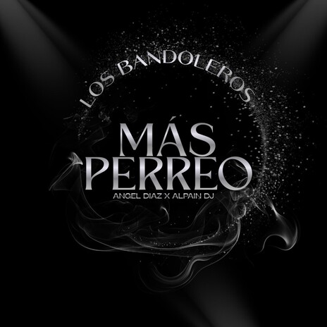 Más Perreo (GOGUEO MIX) ft. Angel Diaz & Alpaiin Dj cover art