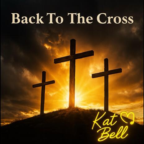 Back To The Cross cover art