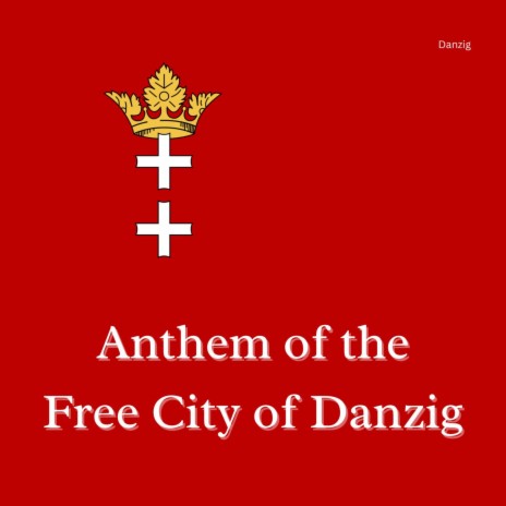 Anthem of the Free City of Danzig cover art