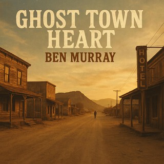 Ghost Town Heart