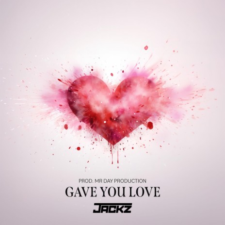 Gave you love cover art