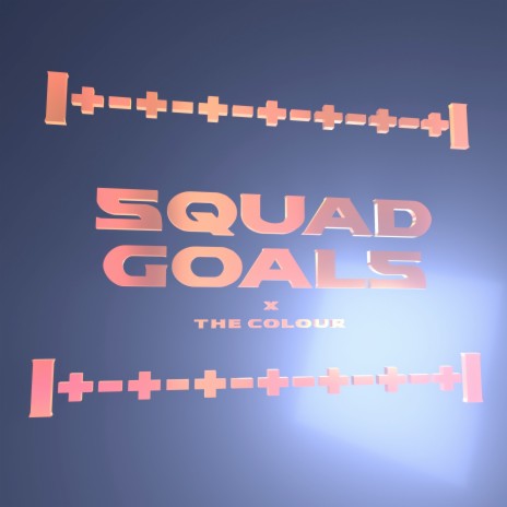 Squad Goals cover art