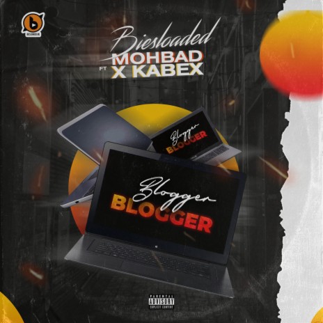 Blogger Blogger ft. Mohbad & Kabex cover art