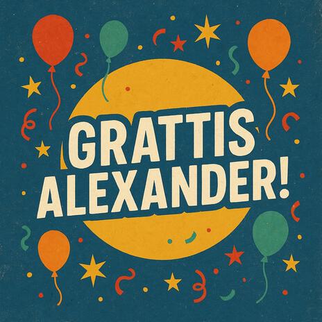 Grattis på födelsedagen Alexander