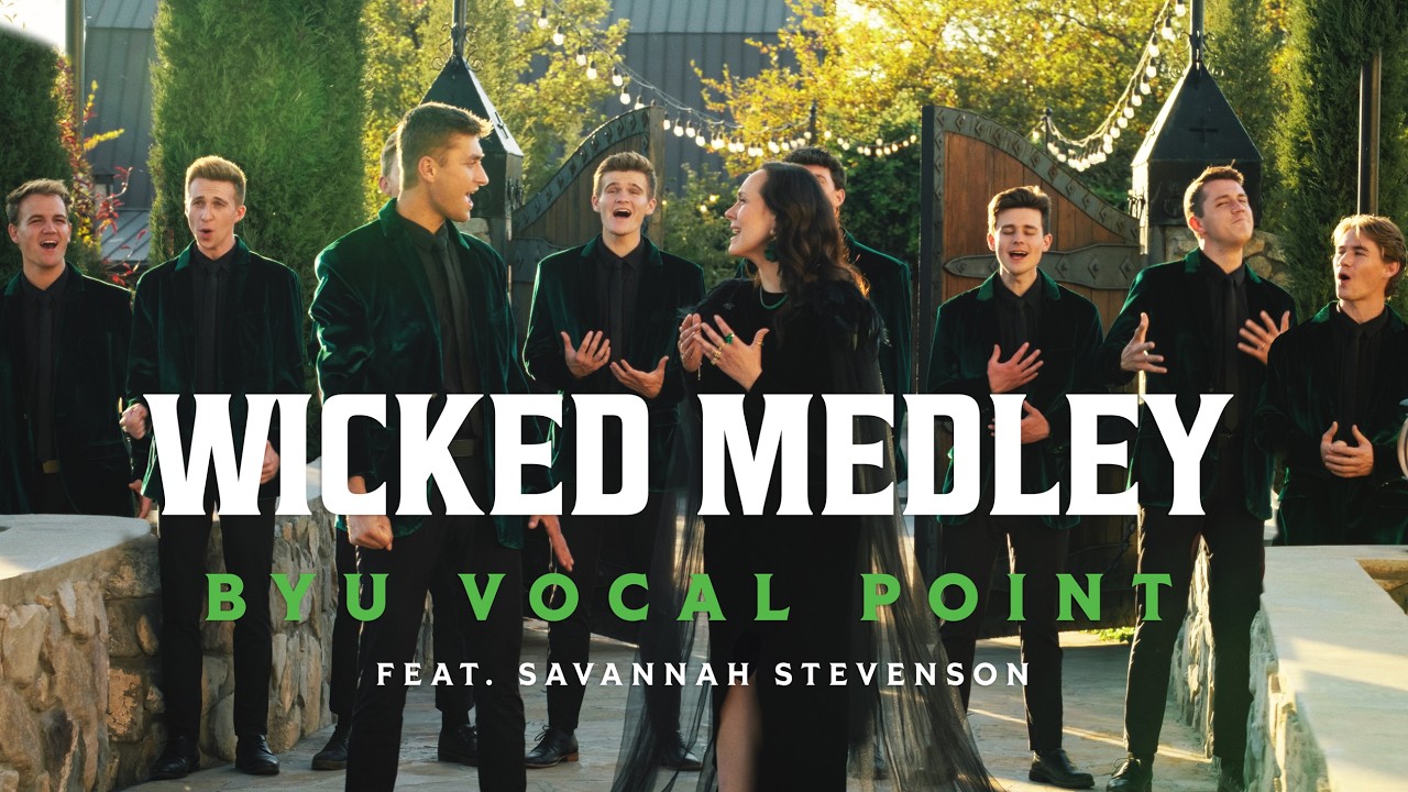Wicked Medley | BYU Vocal Point ft. Savannah Stevenson cover art