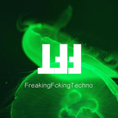 Freaking Fcking Techno