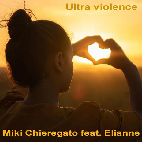 Ultra Violence ft. Elianne cover art