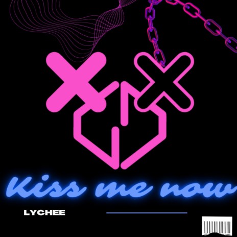Kiss me now ft. Is cover art