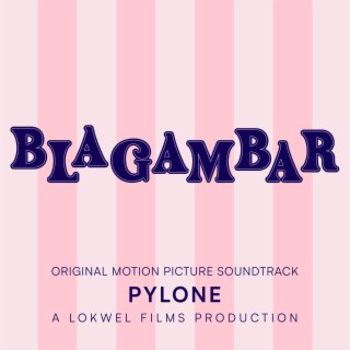 BLAGAMBAR : Original Motion Picture Soundtrack (A Lokwel Films Production) cover art