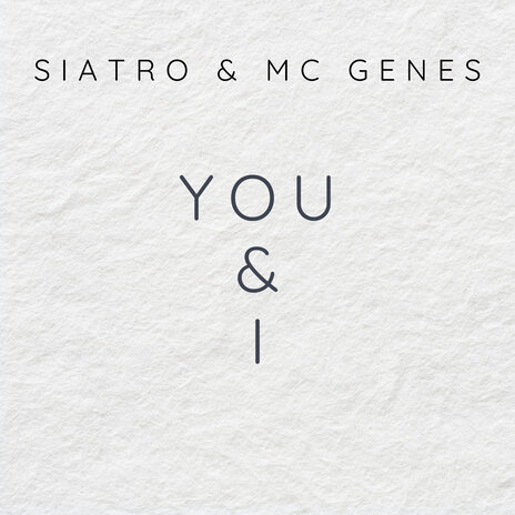 You & I ft. MC Genes cover art
