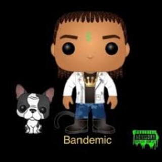 Bandemic