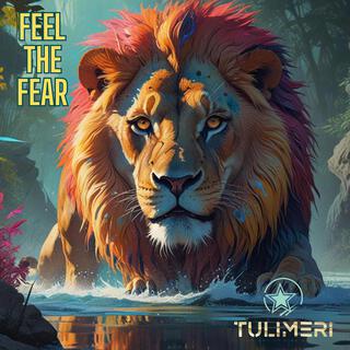 Feel the fear