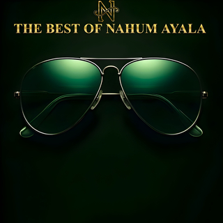 The Best of Nahum Ayala