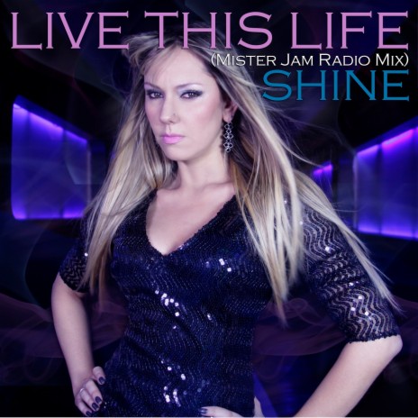 Live This Life (Mister Jam Radio Mix) cover art