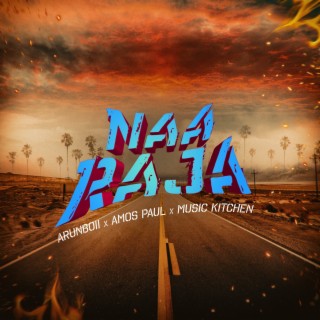 Naa Raja ft. Arunboii & Amos Paul cover art