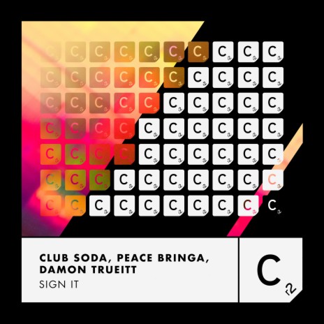 Sign It (Extended Mix) ft. Peace Bringa & Damon Trueitt cover art