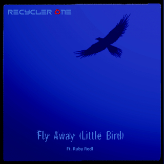 Fly Away (Little Bird) (Original) ft. Ruby Redl cover art