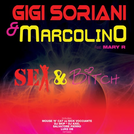 Sex & Bitch (Dj Skip Remix) ft. Marcolino & Mary R